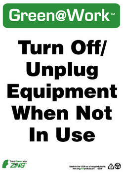 Turn Off/Unplug Equipment When Not In Use - 14X10 - Recycle Plastic - GW2038