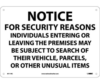 Notice For Security Reasons Individuals Entering Or Leaving The Premises May Be Subject To Search Of Their Vehicles Parcels Or Other Unusual Items - 14X20 - Rigid Plastic - M111RC
