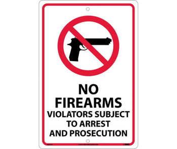 No Firearms Violators Subject To Arrest.. - 18X12 - .040 Alum - M453G
