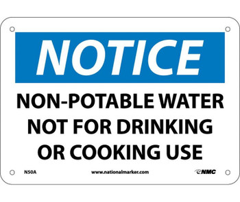 Notice: Non-Potable Water Not For Drinking Or Cooking Use - 7X10 - .040 Alum - N50A