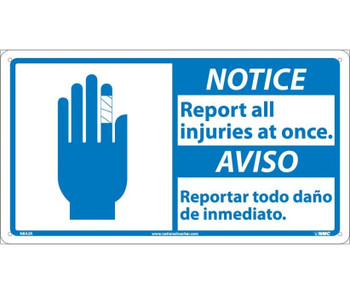 Notice: Report All Injuries At (Bilingual W/Graphic) - 10X18 - Rigid Plastic - NBA2R