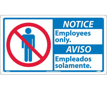 Notice 10 X 18 Notice Employees Only/Aviso (Bilingual W/Graphic) 10X18 Rigid Plastic