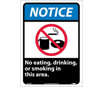 Notice: No Eating Drinking Or Smoking In This Area - (W/Graphic) - 14X10 - PS Vinyl - NGA5PB