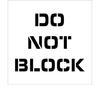 Stencil - Do Not Block - 24X24 - .060 Plastic - PMS224