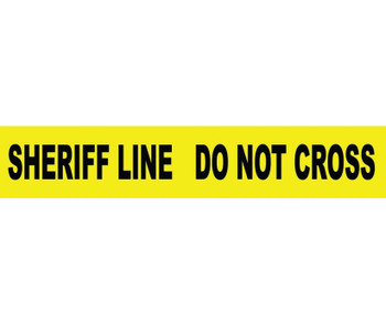 Tape - Barricade - Sheriff Line Do Not Cross - 3 Mil 3"X1000' - PT12