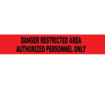 Tape - Barricade - Danger: Restricted Area Authorized Personnel Only - 3 Mil 3"X1000' - PT55