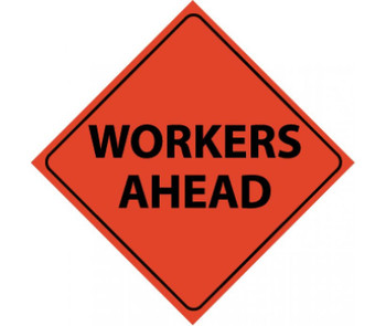 Traffic - Workers Ahead - 48X48 - Roll Up Sign - Reflective Vinyl Material - RUR9