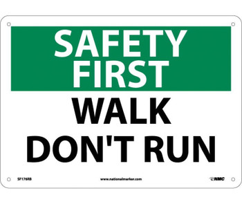 Safety First - Walk Don'T Run - 10X14 - Rigid Plastic - SF176RB