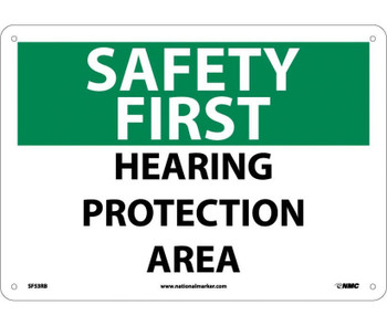 Safety First - Hearing Protection Area - 10X14 - Rigid Plastic - SF53RB