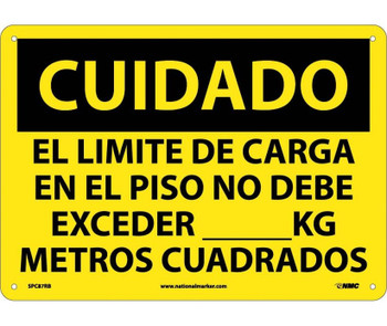 Cuidado - El Limite De Carga En El Piso No Debe Exceder __Kg Metros Cuadrados - 10X14 - Rigid Plastic - SPC87RB