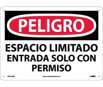 Peligro - Espacio Limitado Entrada Solo Con Permiso - 10X14 - Rigid Plastic - SPD162RB