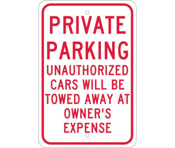 Private Parking Unauthorized Cars Will Be Towed.. - 18X12 - .080 Egp Ref Alum - TM58J