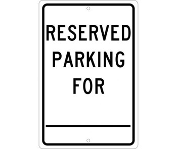 Reserved Parking For ________. - 18X12 - .063 Alum - TM6H