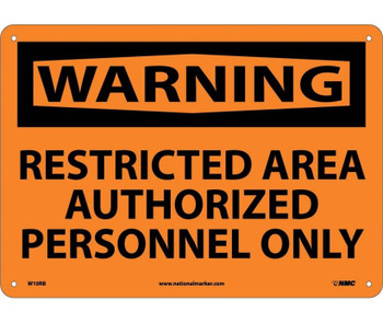 Warning: Restricted Area Authorized Personnel Only - 10X14 - Rigid Plastic - W10RB