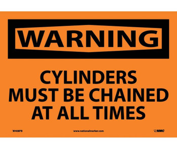 Warning: Cylinders Must Be Chained At All Times - 10X14 - PS Vinyl - W408PB