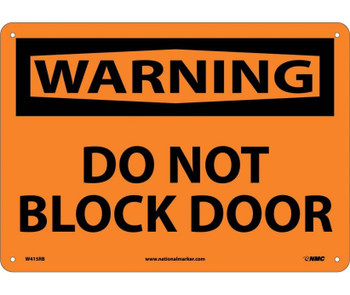 Warning: Do Not Block Door - 10X14 - Rigid Plastic - W415RB