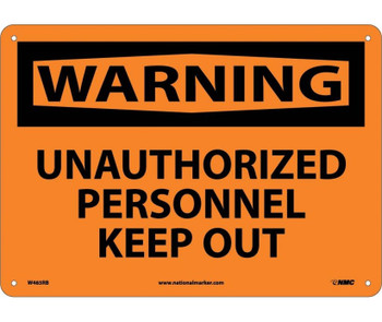 Warning: Unauthorized Personnel Keep Out - 10X14 - Rigid Plastic - W465RB