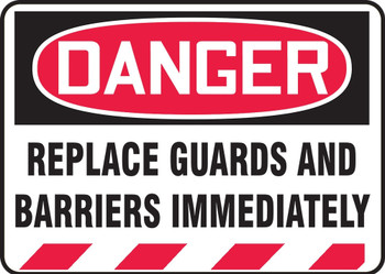 Contractor Preferred OSHA Danger Safety Signs: Replace Guards And Barriers Immediately 10" x 14" Adhesive Vinyl (3.5 mil) 1/Each - EADC103CS