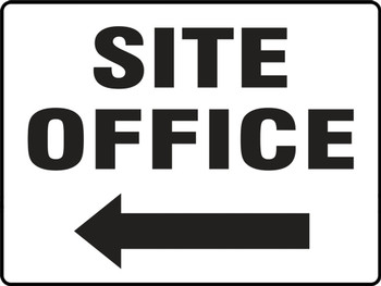 Contractor Preferred Safety Sign: Site Office (Left Arrow) 18" x 24" Adhesive Vinyl (3.5 mil) 1/Each - EADC551CS