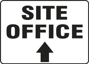 Contractor Preferred Safety Sign: Site Office (Up Arrow) 14" x 20" Adhesive Vinyl (3.5 mil) 1/Each - EADC554CS