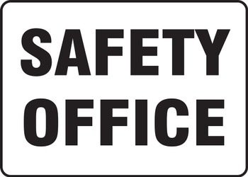 Contractor Preferred Safety Sign: Safety Office 10" x 14" Adhesive Vinyl (3.5 mil) 1/Each - EADC570CS