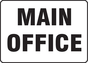 Contractor Preferred Safety Sign: Main Office 14" x 20" Plastic (.040") 1/Each - EADC587CP