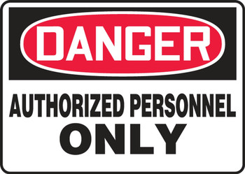 Contractor Preferred OSHA Danger Corrugated Plastic Sign: Authorized Personnel Only 24" x 36" Lite Corrugated Plastic 1/Each - EADM048CC