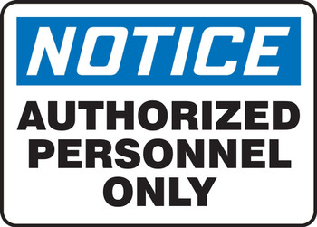 Contractor Preferred OSHA Notice Corrugated Plastic Signs: Authorized Personnel Only 18" x 24" Lite Corrugated Plastic 1/Each - EADM863CC