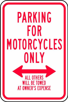 Traffic Sign: Parking for Motorcycles Only (Double Arrow) All Others Will Be Towed At Owner's Expense 18" x 12" Engineer-Grade Prismatic 1/Each - FRR779RA