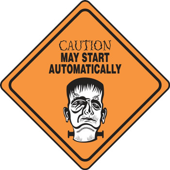 Halloween Signs: Caution - May Start Automatically 4" x 4" PF-Cardstock 1/Each - HAL112