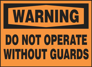 OSHA Warning Safety Label: Do Not Operate Without Guards 3 1/2" x 5" Adhesive Vinyl 5/Pack - LEQM338VSP