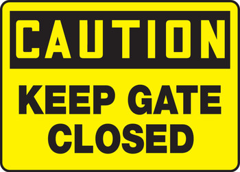 OSHA Caution Safety Sign: Keep Gate Closed 14" x 20" Accu-Shield 1/Each - MABR611XP