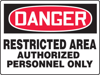 Really BIGSigns OSHA Danger Safety Sign: Restricted Area - Authorized Personnel Only 10" x 14" Aluminum 1/Each - MADM039VA