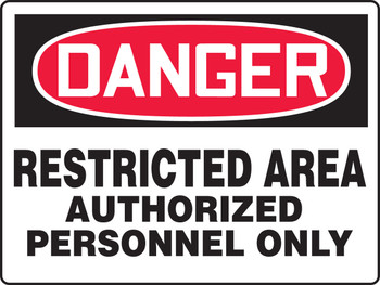 Really BIGSigns OSHA Danger Safety Sign: Restricted Area - Authorized Personnel Only 10" x 14" Adhesive Dura-Vinyl 1/Each - MADM039XV