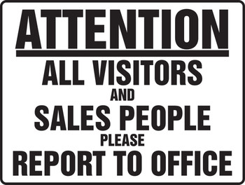 BIGSigns Attention: All Visitors and Sales People Please Report to Office 7" x 10" Plastic 1/Each - MADM508VP