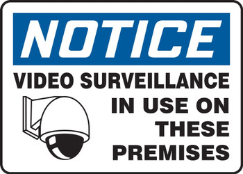 OSHA Notice Video Surveillance Sign: Video Surveillance In Use On These Premises 10" x 14" Adhesive Dura-Vinyl 1/Each - MASE821XV