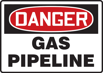 OSHA Danger Safety Sign: Gas Pipeline 10" x 14" Aluma-Lite 1/Each - MCHG131XL