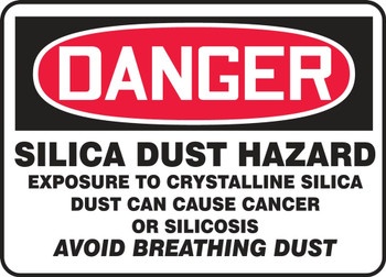 OSHA Danger Safety Sign: Silica Dust Hazard 10" x 14" Adhesive Vinyl - MCHG137VS