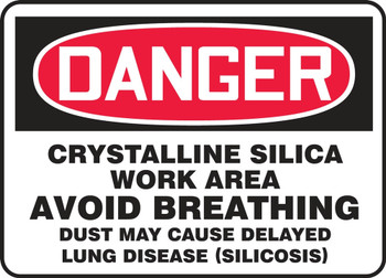 OSHA Danger Safety Sign: Crystalline Silica Work Area 10" x 14" Dura-Plastic 1/Each - MCHG140XT