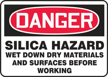 OSHA Danger Safety Sign: Silica Hazard 10" x 14" Adhesive Dura-Vinyl 1/Each - MCHG146XV