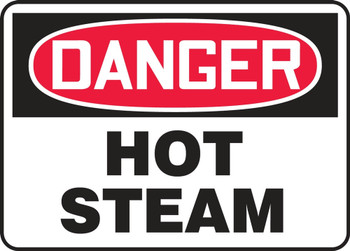OSHA Danger Safety Sign: Hot Steam 10" x 14" Plastic 1/Each - MCHL164VP