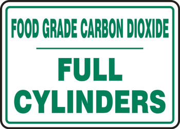 Cylinder Sign: Food Grade Carbon Dioxide Cylinder Status Cylinder Status: FULL 10" x 14" Dura-Fiberglass 1/Each - MCPG559XF