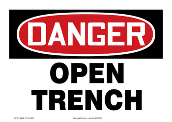 OSHA Danger Safety Sign: Open Trench 14" x 20" Adhesive Vinyl 1/Each - MCRT032VS