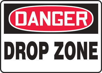 OSHA Danger Safety Sign: Drop Zone 10
