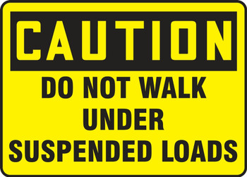 OSHA Caution Safety Sign: Do Not Walk Under Suspended Load 10" x 14" Aluminum 1/Each - MCRT624VA
