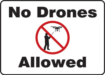 Safety Sign: No Drones Allowed 14" x 20" Dura-Fiberglass 1/Each - MDRN500XF