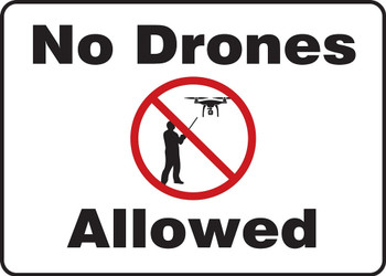 Safety Sign: No Drones Allowed 14" x 20" Dura-Plastic 1/Each - MDRN500XT