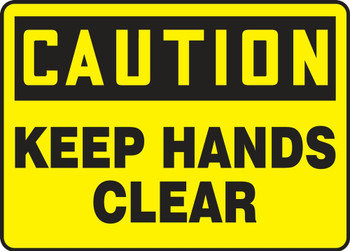 OSHA Caution Safet Signs: Keep Hands Clear 7" x 10" Plastic 1/Each - MEQM612VP