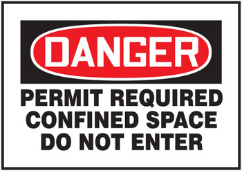 OSHA Danger Magnetic Safety Sign: Permit Required - Confined Space - Do Not Enter 7" x 10" Magnetic Vinyl 1/Each - CSM009