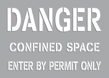 Danger Stencil: Confined Space - Enter By Permit Only 7" x 10" 1/Each - CST718